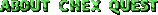 About Chex Quest